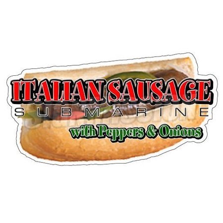 SIGNMISSION Safety Sign, 1.5 in Height, Vinyl, 36 in Length, Italian Sausage Sub D-DC-36-Italian Sausage Sub